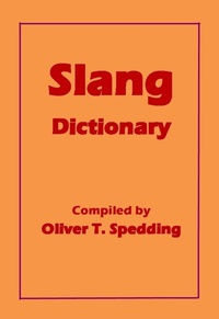 Enlarge image Cover: Slang Dictionary - Oliver Spedding