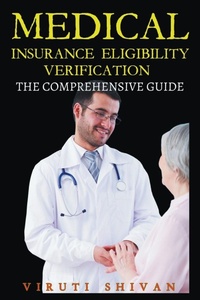 Abbildung von: Medical Insurance Eligibility Verification - The Comprehensive Guide - Viruti Shivan