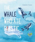 Cover: The Whale Who Ate Plastic - Madra Rua Publishing