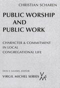Cover: Public Worship and Public Work - LITURGICAL PRESS