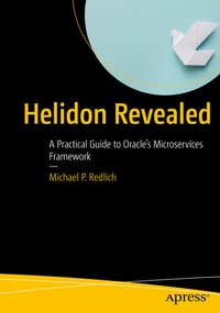 Enlarge image Cover: Helidon Revealed - APress