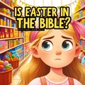 Cover: Is Easter in the Bible? - Scribbles and Scriptures