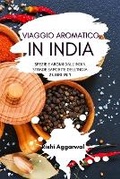 Cover: Viaggio aromatico in India - Blurb