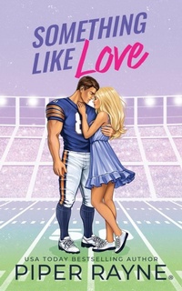 Enlarge image Cover: Something Like Love - Piper Rayne, Inc.
