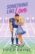 Cover: Something Like Love (Large Print) - Piper Rayne, Inc.