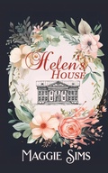 Cover: Helen's House - Maggie Sims, LLC