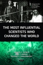 Cover: Most Influential Scientists Who Changed the World - Nova Science Publishers Inc