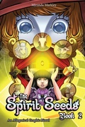Cover: The Spirit Seeds Book 2 - Miranda Artz