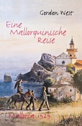 Cover: Eine mallorquinische Reise - Reisebuch Verlag