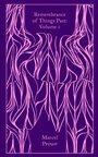 Cover: Remembrance of Things Past: Volume 1 - Penguin Classics