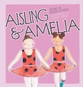 Cover: Aisling & Amelia - Hawkeye Publishing Pty Ltd