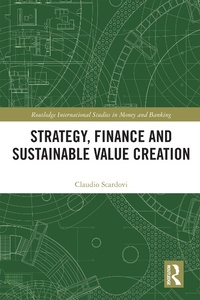 Abbildung von: Strategy, Finance and Sustainable Value Creation - Routledge
