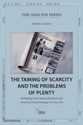 Cover: The Taming of Scarcity and the Problems of Plenty - Routledge