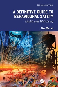 Enlarge image Cover: A Definitive Guide to Behavioural Safety - CRC Press