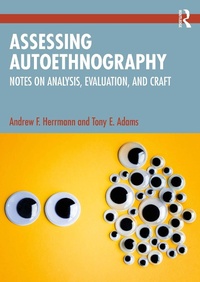 Enlarge image Cover: Assessing Autoethnography - Routledge