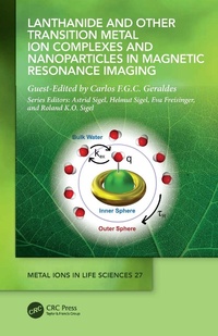 Abbildung von: Lanthanide and Other Transition Metal Ion Complexes and Nanoparticles in Magnetic Resonance Imaging - CRC Press