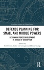 Cover: Defence Planning for Small and Middle Powers - Routledge