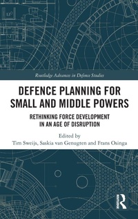 Enlarge image Cover: Defence Planning for Small and Middle Powers - Routledge