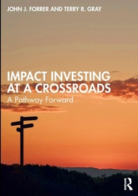 Abbildung von: Impact Investing at a Crossroads - Routledge