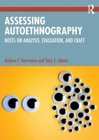 Enlarge image Cover: Assessing Autoethnography - Routledge