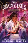 Cover: The Deadly Fates - Henry Holt and Co. (BYR)
