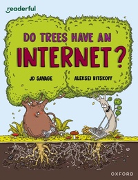 Enlarge image Cover: Readerful Independent Library: Oxford Reading Level 14: Do Trees Have an Internet? - Oxford University Press