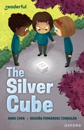 Cover: Readerful Independent Library: Oxford Reading Level 14: The Silver Cube - Oxford University Press