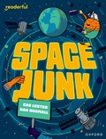 Cover: Readerful Independent Library: Oxford Reading Level 14: Space Junk - Oxford University Press