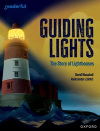 Enlarge image Cover: Readerful Independent Library: Oxford Reading Level 15: Guiding Lights: The Story of Lighthouses - Oxford University Press