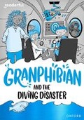 Cover: Readerful Rise: Oxford Reading Level 8: Granphibian and the Diving Disaster - Oxford University Press