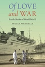 Cover: Of Love and War - University of Nebraska Press