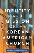 Cover: The Identity and Mission of the Korean American Church - Fortress Press,U.S.