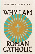 Cover: Why I Am Roman Catholic - IVP Academic