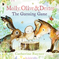 Enlarge image Cover: Molly, Olive and Dexter: The Guessing Game - Walker Books Ltd