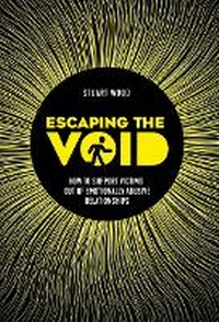 Enlarge image Cover: Escaping The Void - Waywood Publishing