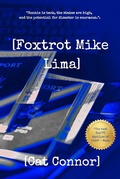Cover: [Foxtrot Mike Lima] (Veronica Tracey Spy/PI Series, #5) - 9mm Press