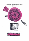 Cover: Shrink a Crisp Packet - Hesterglock Press