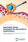 Cover: Injectable Smart Hydrogels for Biomedical Applications - Royal Society of Chemistry