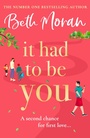 Cover: It Had to Be You - Boldwood Books Ltd