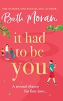 Cover: It Had to Be You - Boldwood Books Ltd