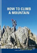 Cover: How to Climb a Mountain - Pesda Press