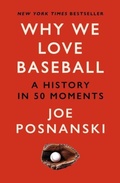 Cover: Why We Love Baseball - Old Street Publishing