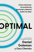 Cover: Optimal: Como alcanzar la excelencia personal y laboral todos los dias / Optimal: How to Sustain Personal and Organizational Excellence Every Day - Penguin Random House Grupo Editorial