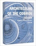 Cover: Architecture of the Cosmos - Tongji University Press