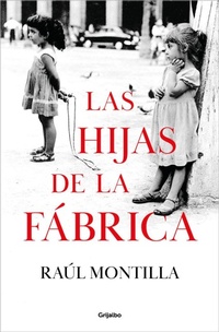 Abbildung von: Las hijas de la fabrica / Daughters of the Car Factory - Grijalbo