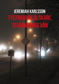 Abbildung von: Tystnadens älskare, stjärnornas vän - Books on Demand