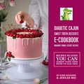 Bild: Diabetic Cajun Sweet Tooth Desserts E-Cookbook Navarre Family Secret Recipes (T2 Diabetic Cookbooks, #0) - Jerilee Wei