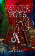Cover: Fallen Foes (The Fallen Favorites, #2) - Amelia Rose