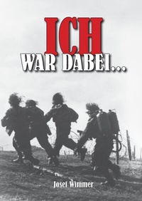 Enlarge image Cover: Ich war dabei... - EK-2 Publishing