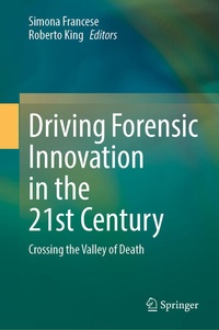 Enlarge image Cover: Driving Forensic Innovation in the 21st Century - Springer